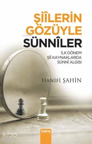 Şiilerin Gözüyle Sünniler | benlikitap.com