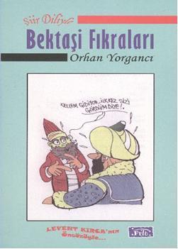 Şiir Diliyle Bektaşi Fıkraları | benlikitap.com