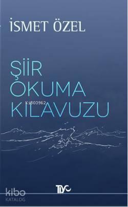 Şiir Okuma Kılavuzu | benlikitap.com