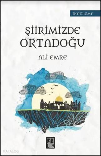 Şiirimizde Ortadoğu | benlikitap.com