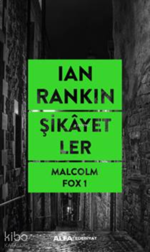 Şikayetler;Malcolm Fox 1 | benlikitap.com