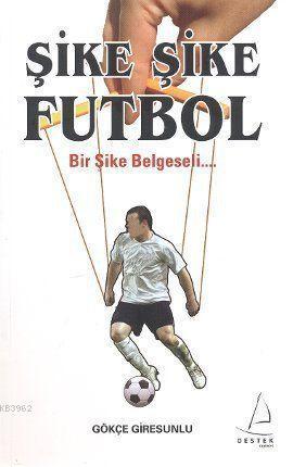 Şike Şike Futbol; Bir Şike Belgeseli... | benlikitap.com