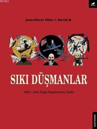 Sıkı Düşmanlar; ABD Ortadoğu İlişkilerinin Tarihi | benlikitap.com