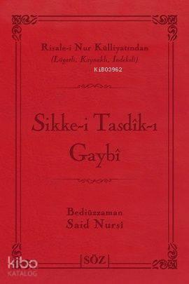 Sikke-i Tasdik-ı Gaybi (Çanta Boy); Risale-i Nur Külliyatından Lügatlı