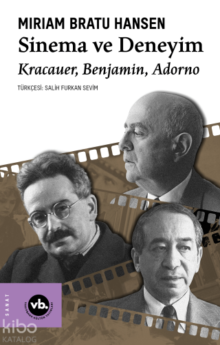 Sinema ve Deneyim ;Kracauer, Benjamin, Adorno | benlikitap.com