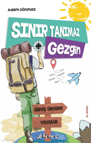 Sınır Tanımaz Gezgin | benlikitap.com