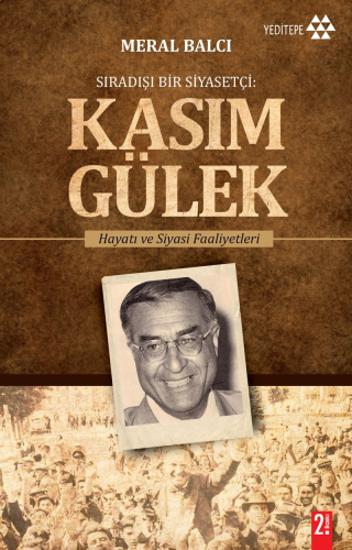 Sıradışı Bir Siyasetçi Kasım Gülek | benlikitap.com