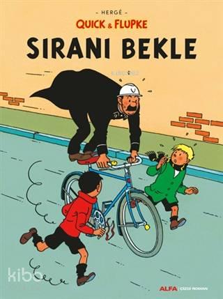 Sıranı Bekle - Quick ve Flupke | benlikitap.com