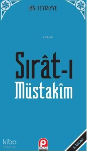 Sırat-ı Müstakîm; Dosdoğru Yol | benlikitap.com