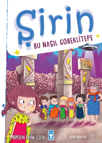 Şirin - Bu Nasıl Göbeklitepe | benlikitap.com