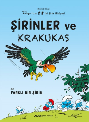 Şirinler Ve Krakukas;Ve Farklı Bir Şirin | benlikitap.com