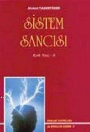 Sistem Sancısı | benlikitap.com