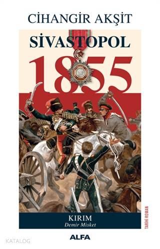 Sivastopol 1855 | benlikitap.com