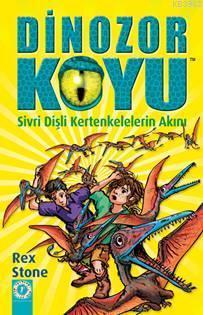 Sivri Dişli Kertenkelelerin Akını - Dinozor Koyu | benlikitap.com