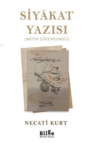 Siyâkat Yazısı; Metin Çözümlemeli | benlikitap.com