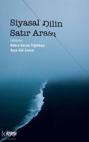 Siyasal Dilin Satır Arası | benlikitap.com