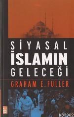 Siyasal İslamın Geleceği | benlikitap.com