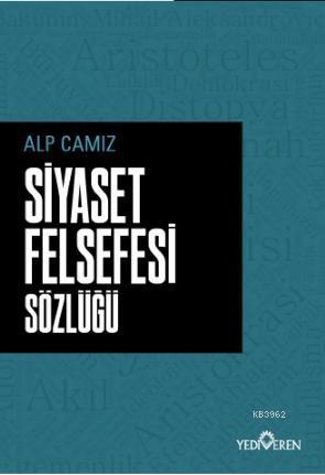 Siyaset Felsefe Sözlüğü | benlikitap.com