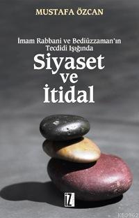 Siyaset ve İtidal | benlikitap.com