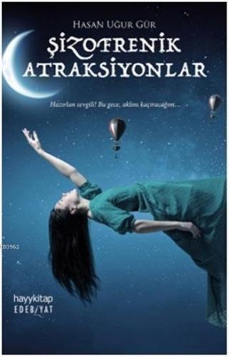 Şizofrenik Atraksiyonlar | benlikitap.com