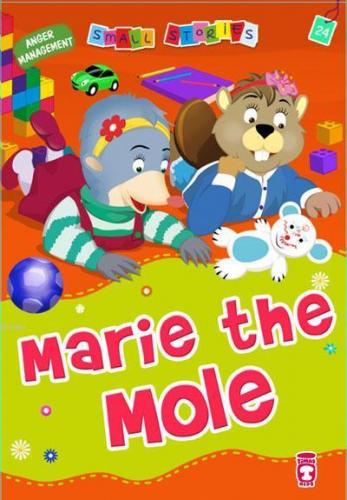 Small Stories (III) - Marie the Mole | benlikitap.com