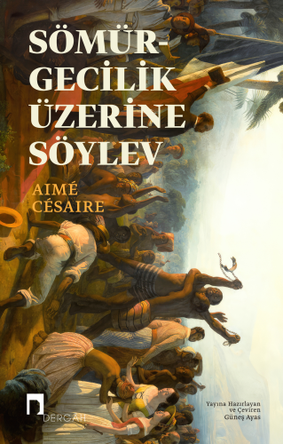 Sömürgecilik Üzerine Söylev | benlikitap.com