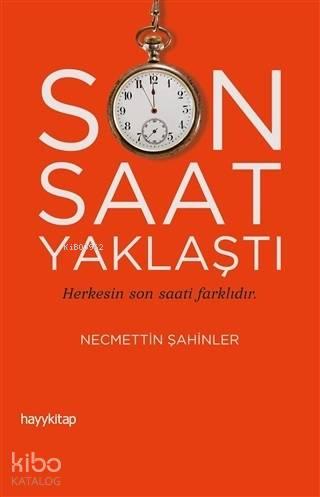 Son Saat Yaklaştı | benlikitap.com