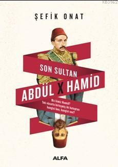 Son Sultan Abdülhamid | benlikitap.com