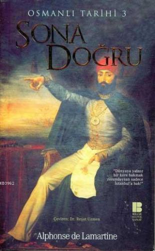 Sona Doğru - Osmanlı Tarihi III | benlikitap.com