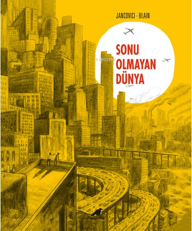 Sonu Olmayan Dünya | benlikitap.com