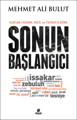 Sonun Başlangıcı;Kur'an-ı Kerim, İncil ve Tevrat'a Göre | benlikitap.c