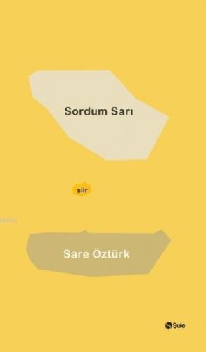 Sordum Sarı | benlikitap.com