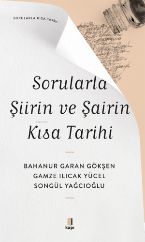 Sorularla Şiirin ve Şairin Kısa Tarihi | benlikitap.com