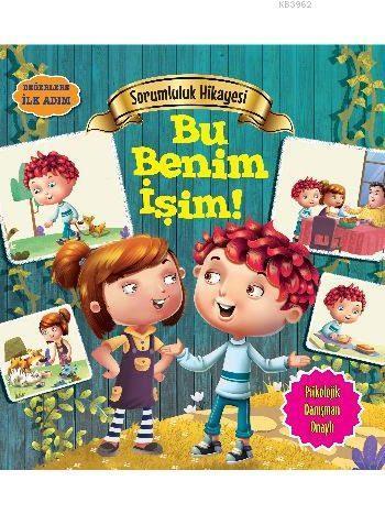 Sorumluluk Hikayesi - Bu Benim İşim | benlikitap.com