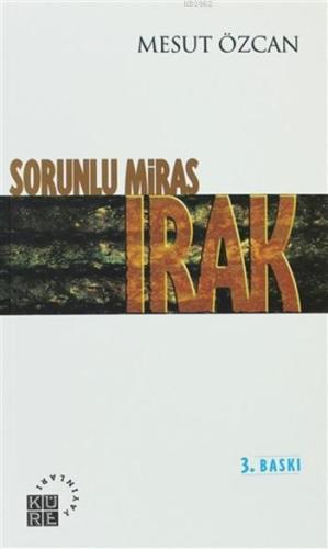 Sorunlu Miras Irak | benlikitap.com