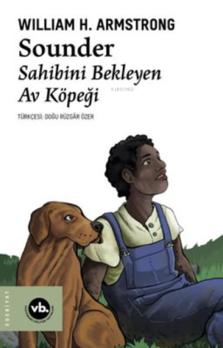 Sounder: Sahibini Bekleyen Av Köpeği | benlikitap.com