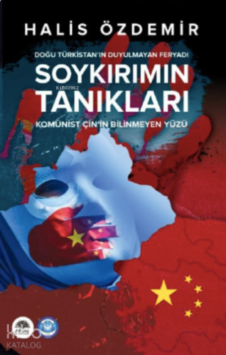 Soykırımın Tanıkları - Doğu Türkistan’ın Duyulmayan Feryadı | benlikit