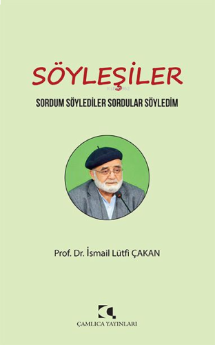 Söyleşiler ;Sordum Söylediler Sordular Söyledim | benlikitap.com