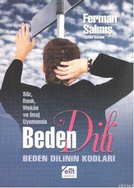 Söz, Renk, Mekan ve İmaj Uyumunda Beden Dili | benlikitap.com