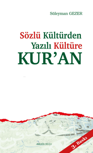 Sözlü Kültür'den Yazılı Kültüre Kur'an | benlikitap.com