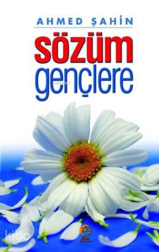 Sözüm Gençlere | benlikitap.com