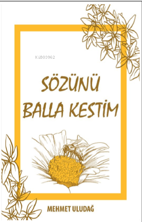 Sözünü Balla Kestim | benlikitap.com