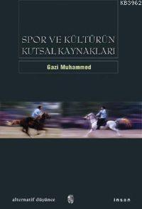 Spor ve Kültürün Kutsal Kaynakları | benlikitap.com