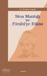 Stoa Mantığı ve Fârâbî'ye Etkisi | benlikitap.com