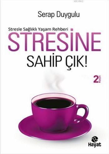 Stresine Sahip Çık | benlikitap.com