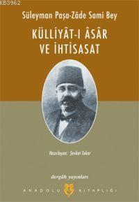 Süleyman Paşa-zâde Sami Bey Külliyat-ı Âsâr ve İhtisasat | benlikitap.