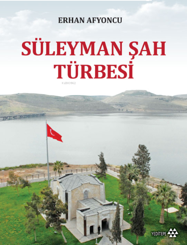 Süleyman Şah Türbesi | benlikitap.com