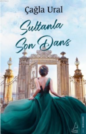 Sultanla Son Dans | benlikitap.com