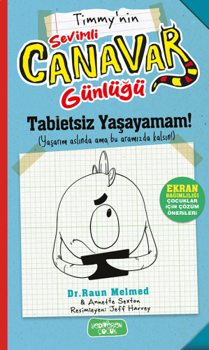 Tabletsiz Yaşayamam! - Sevimli Canavar Günlüğü | benlikitap.com