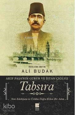 Tabsıra; Akif Paşa'nın Gurur ve İsyan Çığlığı | benlikitap.com